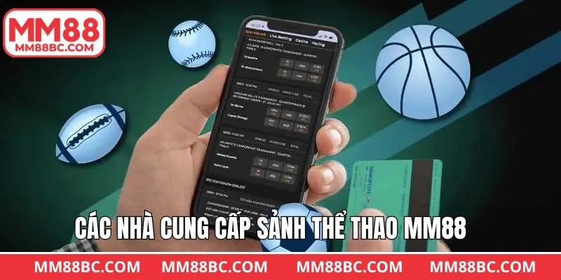 Sảnh cược cung cấp dịch vụ thể thao uy tín tại MM88 Sảnh cược cung cấp dịch vụ thể thao uy tín tại MM88